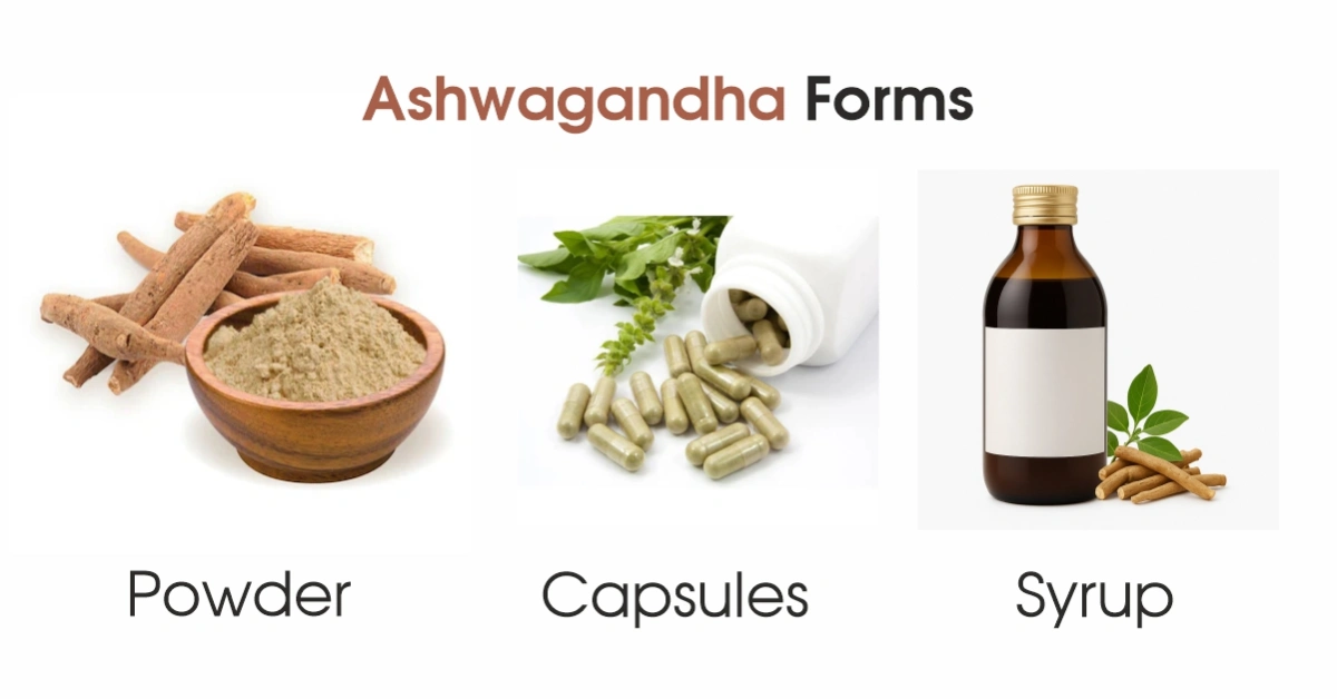 Ashwagandha Forms