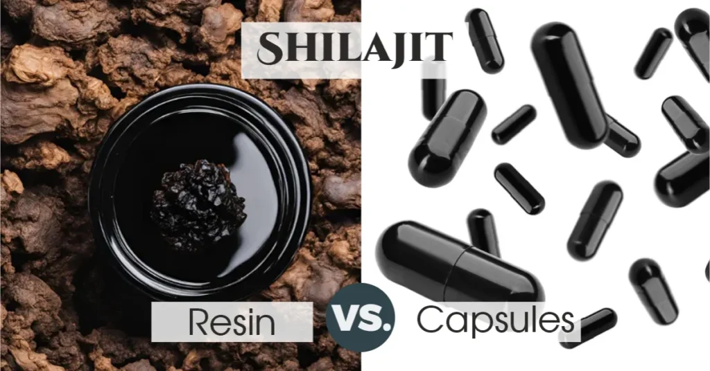 Shilajit Resin vs Capsules