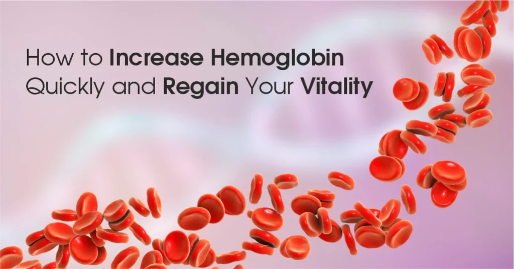 How to Increase Hemoglobin