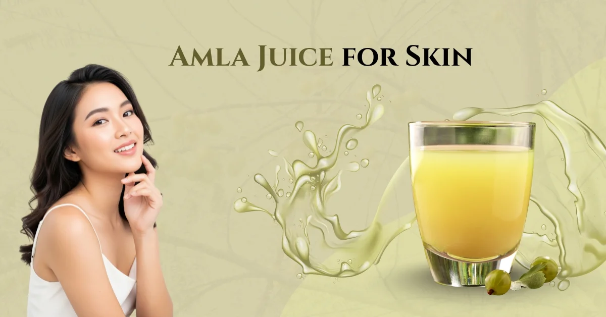 Amla Juice for Skin
