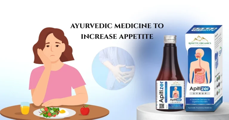 ayurvedic medicine to increase appetite_