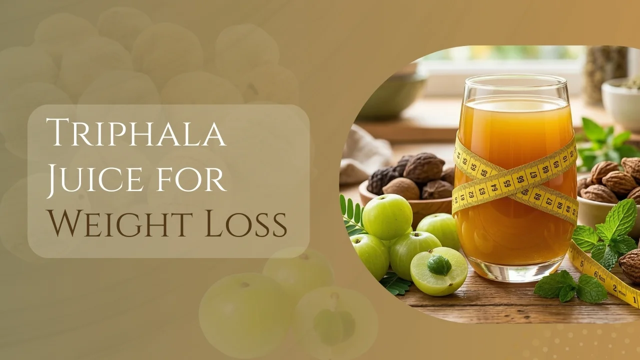 Triphala Juice for Weight Loss