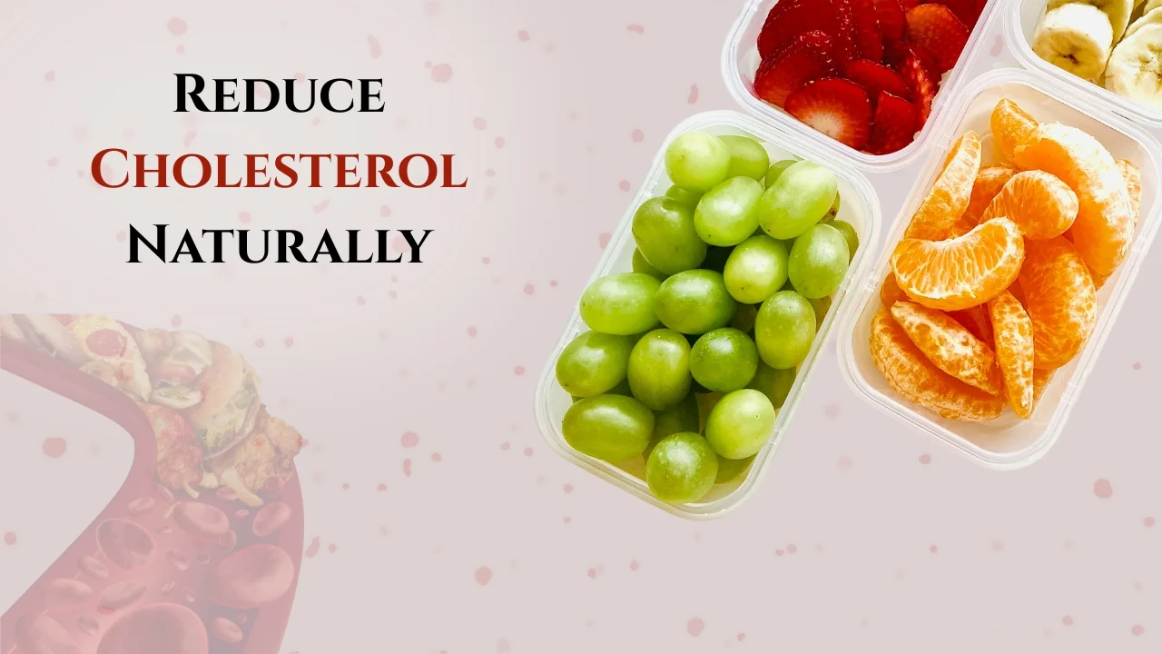 How to Reduce Cholesterol Naturally